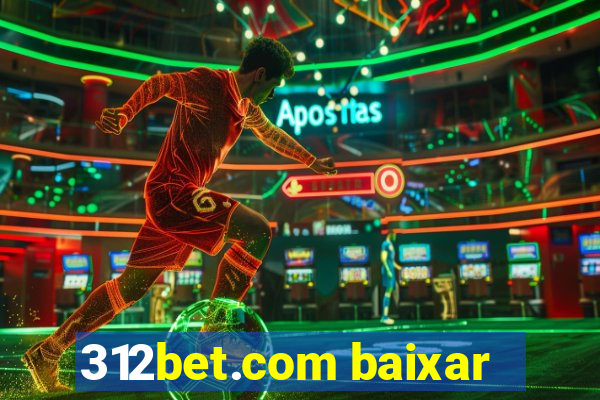 312bet.com baixar